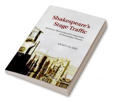 Shakespeare's Stage Traffic
