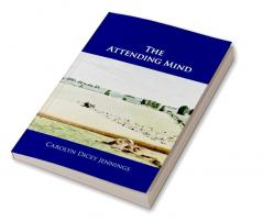 The Attending Mind