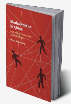 Media Politics in China