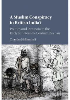 A Muslim Conspiracy in British India?