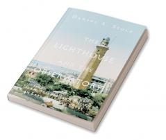 The Lighthouse and the Observatory