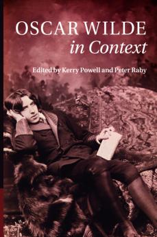 Oscar Wilde in Context