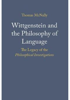 Wittgenstein and the Philosophy of Language