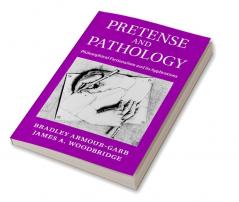Pretense and Pathology