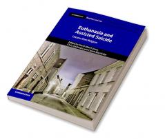 Euthanasia and Assisted Suicide