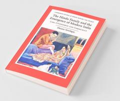 The Hindu Family and the Emergence of Modern India