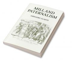 Mill and Paternalism