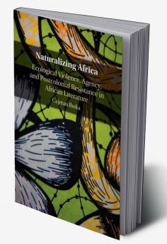 Naturalizing Africa