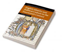 English Identity and Political Culture in the Fourteenth Century