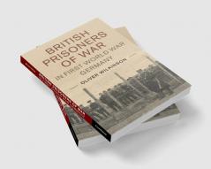 British Prisoners of War in First World War Germany