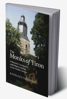 The Monks of Tiron