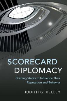 Scorecard Diplomacy: Grading States to Influence their Reputation and Behavior