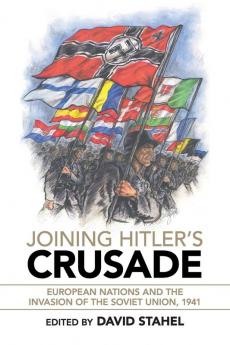 Joining Hitler's Crusade