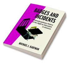 Badges and Incidents