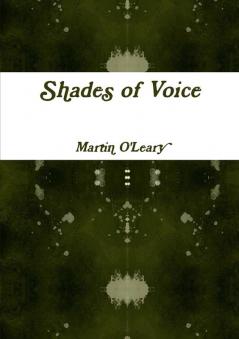 Shades of Voice