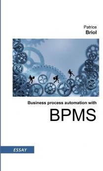 Business process automation with BPMS
