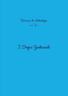 Taccuino 2 - I segni Zodiacali