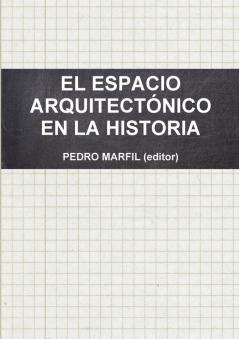 EL ESPACIO ARQUITECTÓNICO EN LA HISTORIA