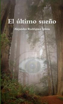 El último sueño