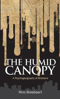 The Humid Canopy