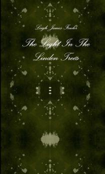 The Light In The Linden Trees