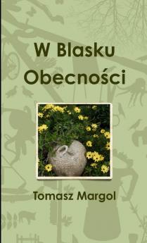 W Blasku Obecno��ci