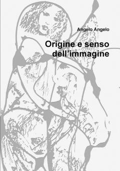 Origine e senso dell'immagine