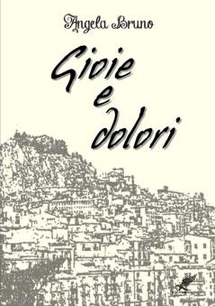Gioie e dolori