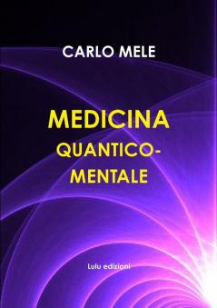 Medicina Quantico-Mentale