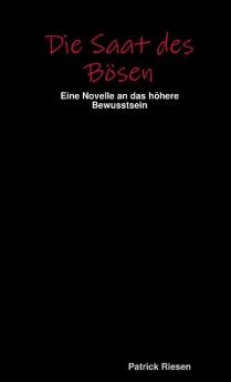 Die Saat des Bösen