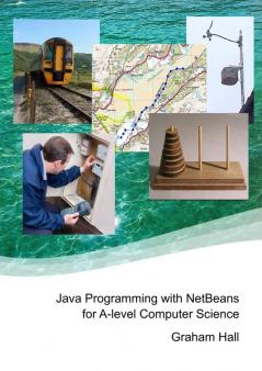 Java Programming with NetBeans for A-level Computer Science