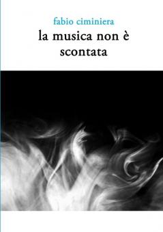 La Musica Non e Scontata