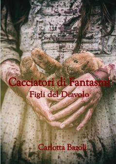 Cacciatori Di Fantasmi - Figli Del Diavolo