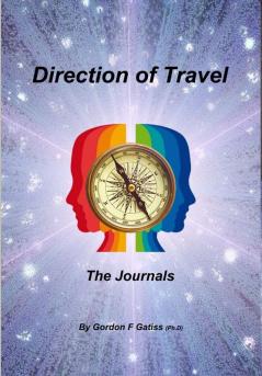 Direction of Travel: the Journals (Hardback)