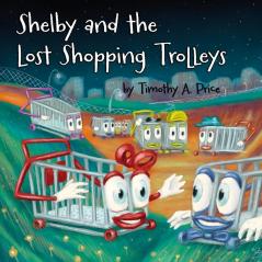 Shelby and the Lost Shopping Trolleys