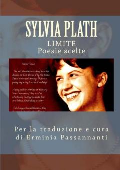 LIMITE. POESIE SCELTE  DI SYLVIA PLATH