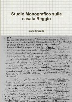 Studio Monografico sulla casata Reggio