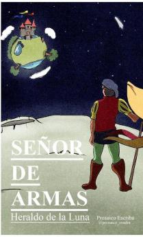 Señor de Armas. Heraldo de la Luna