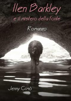 Ilen Barkley e il mistero della fonte