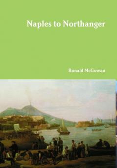 Naples to Northanger