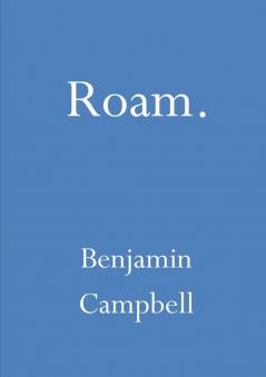 Roam