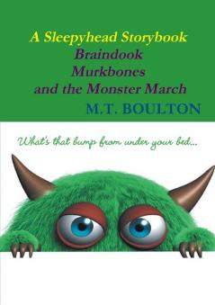 Braindook Murkbones and the Monster March Monsterish Edition