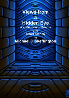 Views from a Hidden Eye