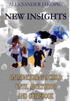 New Insights on Monitoring a Child Until Adulthood and Guidebook