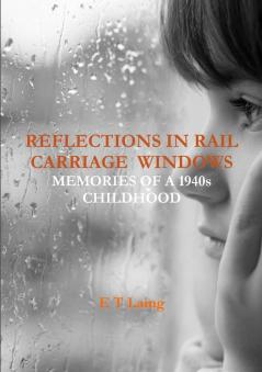 REFLECTIONS IN RAIL CARRIAGE  WINDOWS