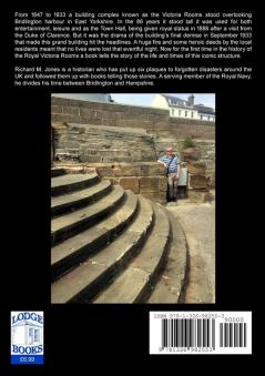 Royal Victoria Rooms - The Rise and Fall of a Bridlington Landmark