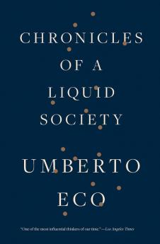 Chronicles of a Liquid Society
