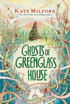 GREENGLASS HOUSE #2 : GHOSTS OF GREENGLASS HOUSE