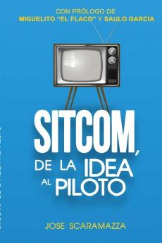 SITCOM De la Idea al Piloto