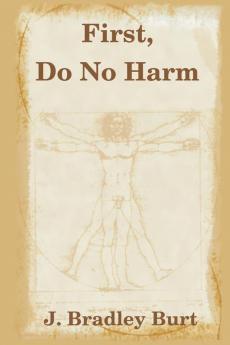 First Do No Harm